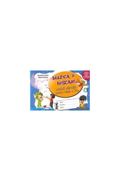 Editura Aramis Music and movement. Student's notebook for grade 1