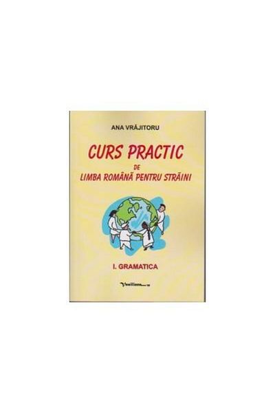 Editura Vasiliana 98 Practical Romanian language course for foreigners (4 volumes)