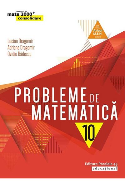Editura Paralela 45 Math problems for 10th grade, Ovidiu