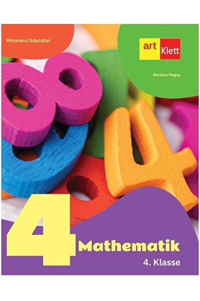 Art Klett Matematică: clasa a IV-a, Mariana Mogos