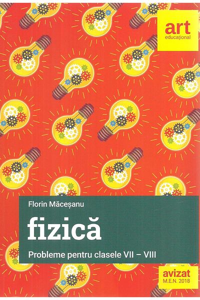 Editura Art Klett Physics. Problems for grades VII-VIII, Florin M