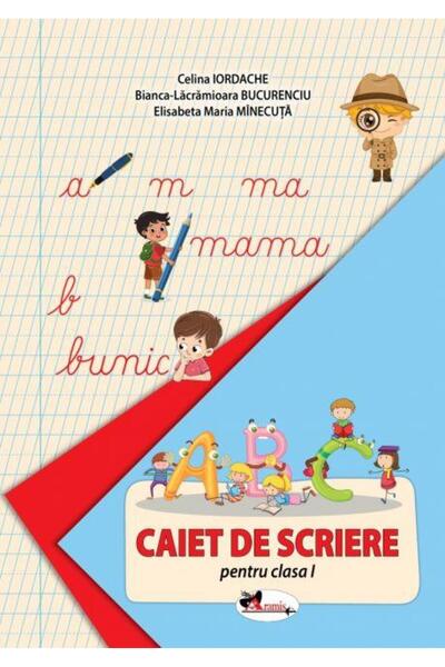 Editura Aramis Caiet de scriere pentru clasa I, Celina Iordache