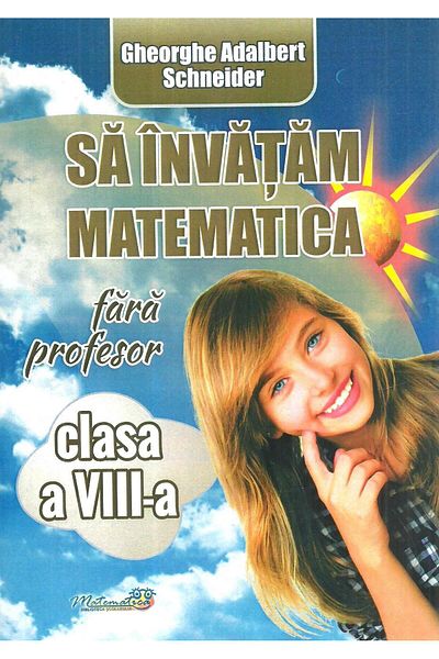 Editura Hyperion Let's learn math without a teacher. Grade 8-