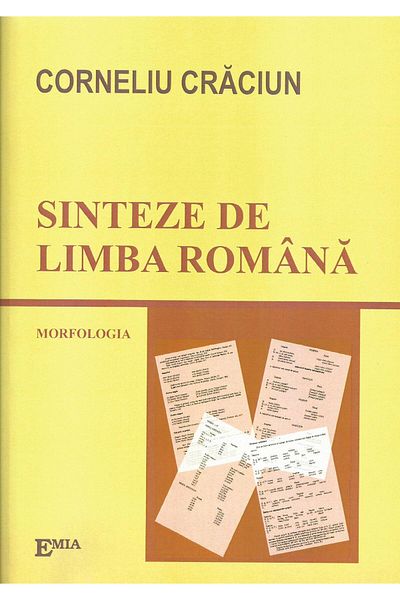Editura Emia Romanian language syntheses: morphology, Corneliu Crac
