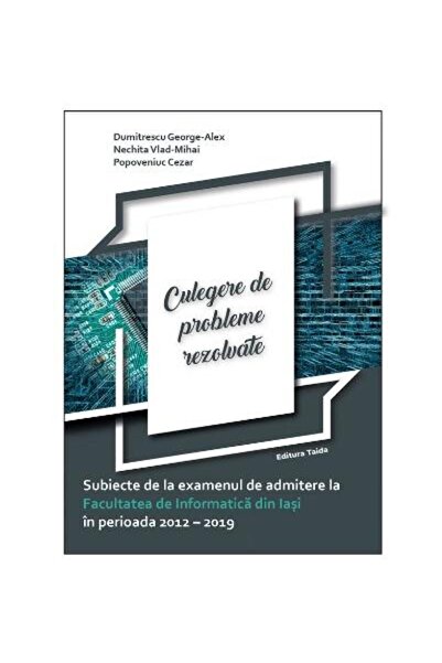 Editura Taida Culegere de probleme rezolvate. Subiecte de la exa