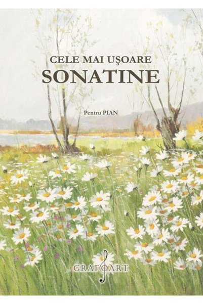 Editura Muzicala Grafoart Cele mai usoare sonatine pentru pian