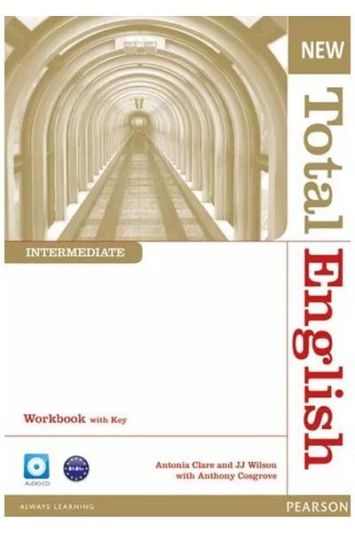 Pearson Education Limited Nou caiet de lucru Total English Intermediate cu cheia a