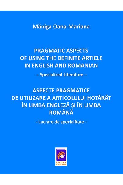 Editura Lizuka Educativ Pragmatic Aspects of Using the Definite Article in