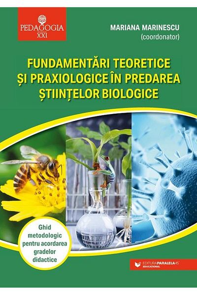 Editura Paralela 45 Theoretical and praxiological foundations in teaching