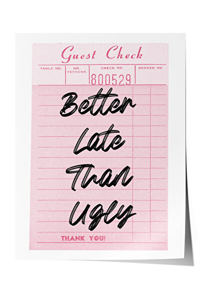 Zestia Poster bez okvira, Bolje kasno nego ružno, Tipografija na posteru sa u...