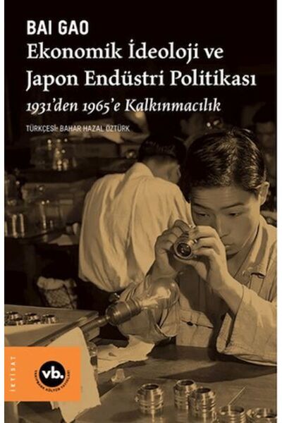 Timaş Yayınları Ekonomik İdeoloji ve Japon Endüstri Politikaları