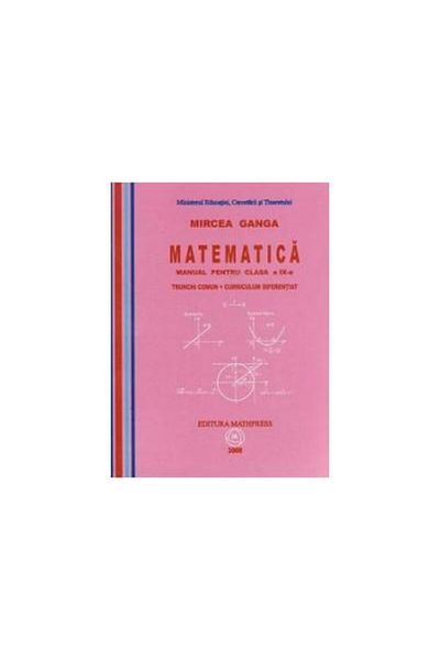 Editura Mathpress Matematica. Manual pentru clasa a IX-a. Trunchi co