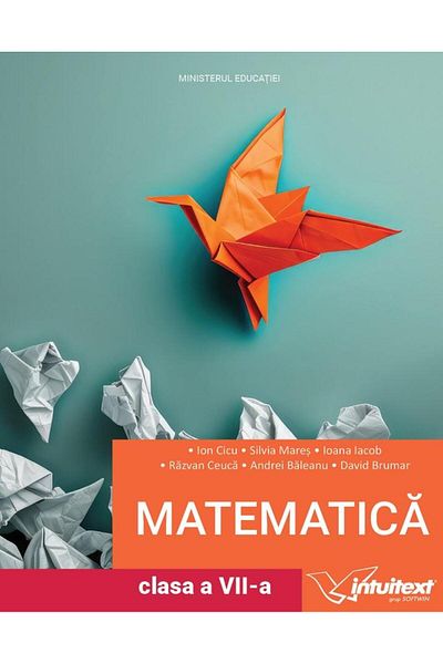 Editura Intuitext Matematica. Manual pentru clasa a VII-a (editie 20