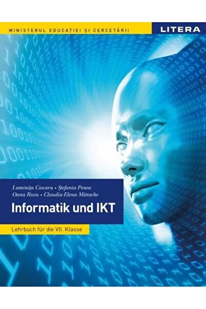 Litera Educational Informatica si TIC. Manual in limba germana. Clasa