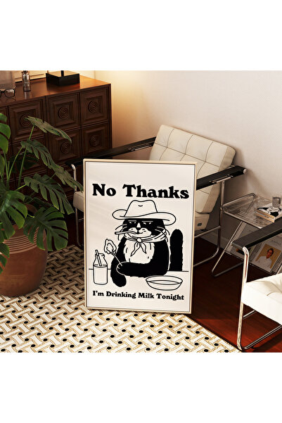 ARTHOUSECOLLECTIVE No Thanks - Cat Poster - No Thanks, I'M Drinking Milk Tonight -Unframed Poster in Table Sizes