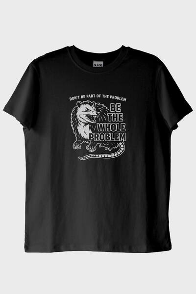 Generic Brand Be the Whole Problem Printed Design Black T-Shirt (XL / Black)