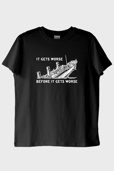 Generic Brand It Gets Worse Printed Design Black T-Shirt (m / Black)