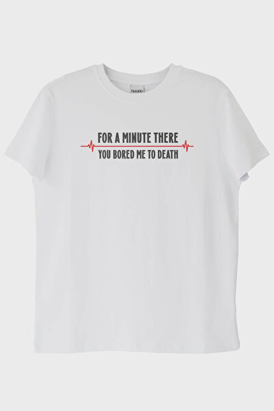 NUUGG You Bored Me to Death Design Printed White T-Shirt (m / White)