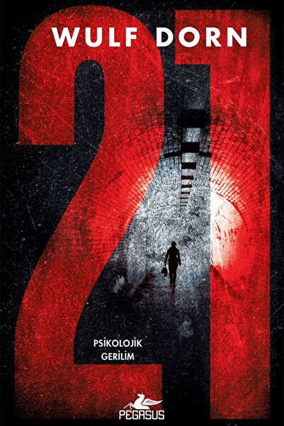 Pegasus Yayınları 21 - Wulf Dorn