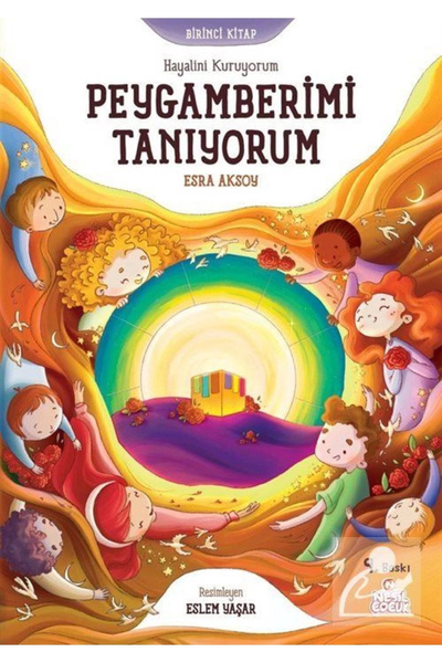Nesil Çocuk Yayınları I Build Your Dream, I Know My Prophet (BOOK ONE)