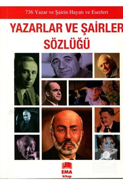 Ema Kitap Yazarlar Ve Şairler Sözlüğü (RESİMLİ)