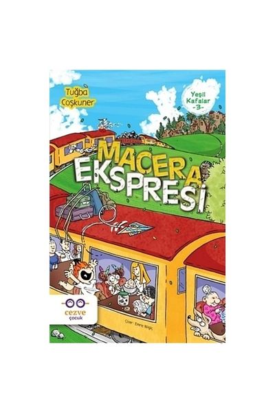 Cezve Çocuk المغامرة 3 لرؤوس خضراء / / توغبا كوشكونير