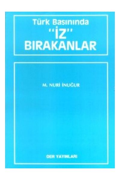 Der Yayınları Those Who Leave a "Trace" in the Turkish Press