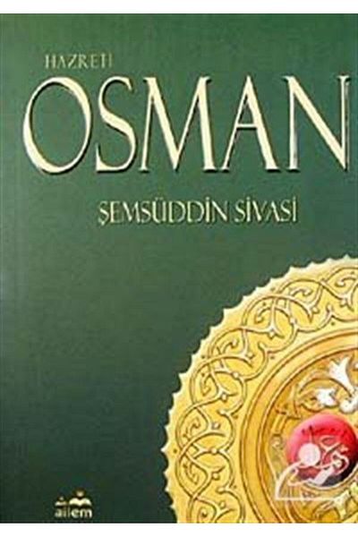 Ailem Yayınları Hazreti Osman