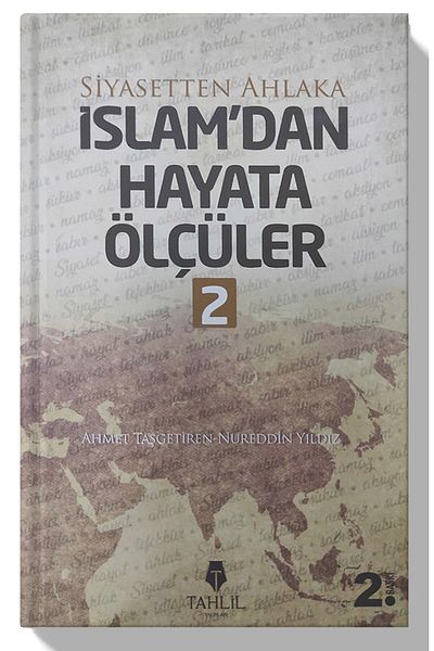 Tahlil Yayınları مقاييس الإسلام للحياة - 2؛ من السياسة إلى الأخلاق