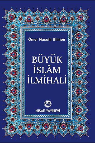 Hisar Yayınevi Large Islamic Catechism, Ömer Nasuhi Bilmen, 17X24 Cm. Big Size, 2Nd Dough, Hisar