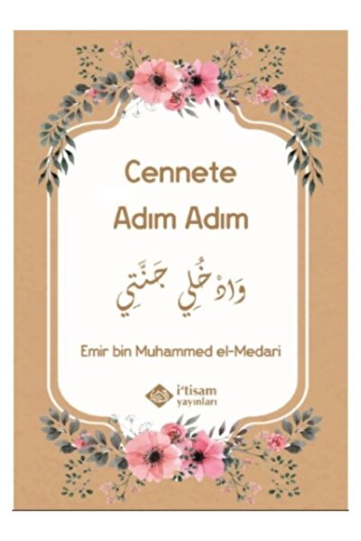 itisam yayınları Step by Step to Paradise / the Thousand and One Muhammad Al-Medari / Itisam Broadcasts / 9786258003581