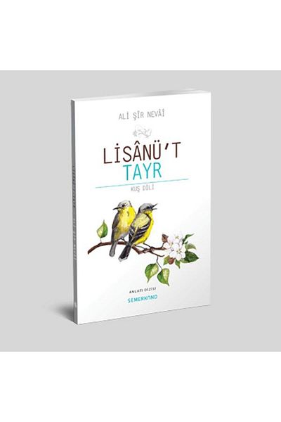 Semerkand Yayınları Lisanut Tayr - Bird Language