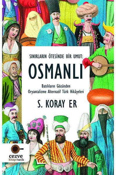 Cezve Çocuk O speranță de-a lungul granițelor: Ottoman