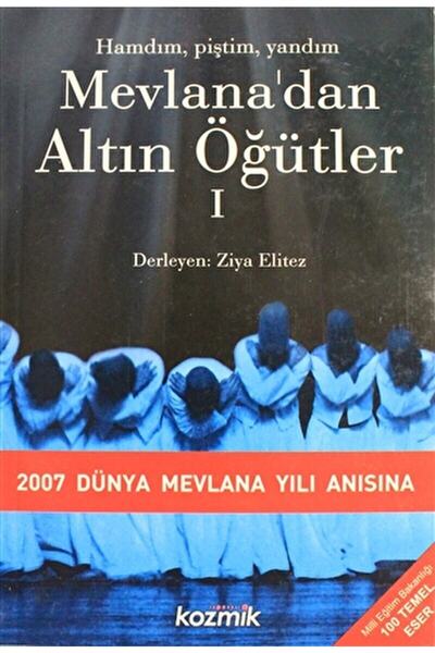 Kozmik Kitaplar Golden Nuggets from Mevlana 1 Ziya Elitez 9799758973094