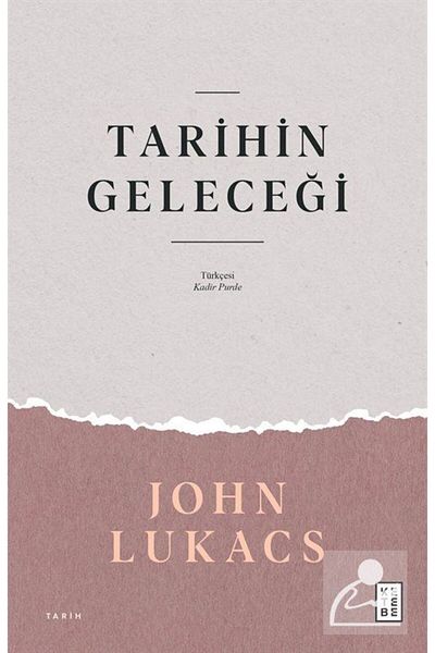 Ketebe Yayınları The Future of History