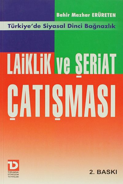 Toplumsal Dönüşüm Yayınları Secularism and Shariah Clash