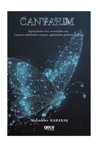 Gece Kitaplığı Canyarım - Mukadder Karakaş