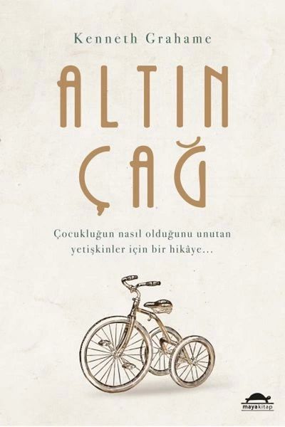 Maya Kitap العصر الذهبي - قصة للبالغين الذين نسيوا كيف كان الطفولة...