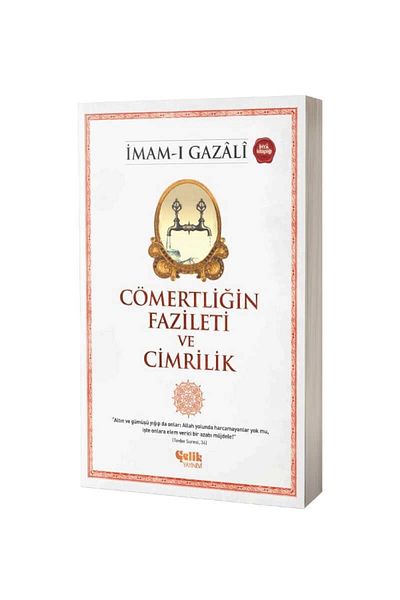 Çelik Yayınevi The Virtue of Generosity and the Petulance