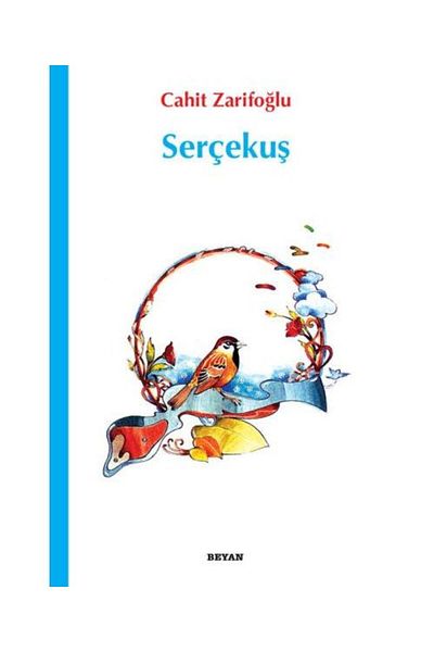 Beyan Yayınları The Sparrow / / Cahit Zarifoğlu
