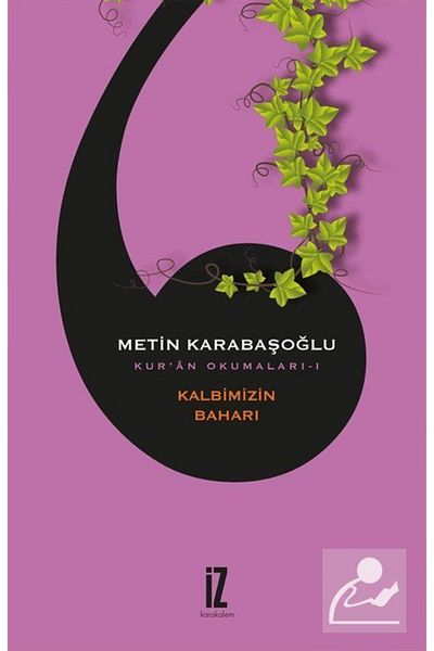 İz Yayıncılık The Spring of Our Hearts / Quran Readings 1