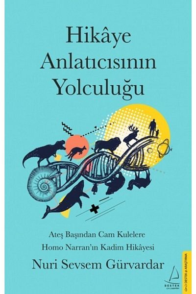 Destek Yayınları The Journey of the Storyteller - Nuri Sevsem Gürvardar 9786053118329