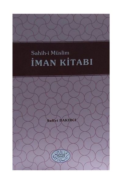 Serendib Yayınları Sahih-I Muslim Book of Faith