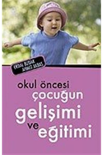 Eşik Yayınları Development and Education of the Preschool Child