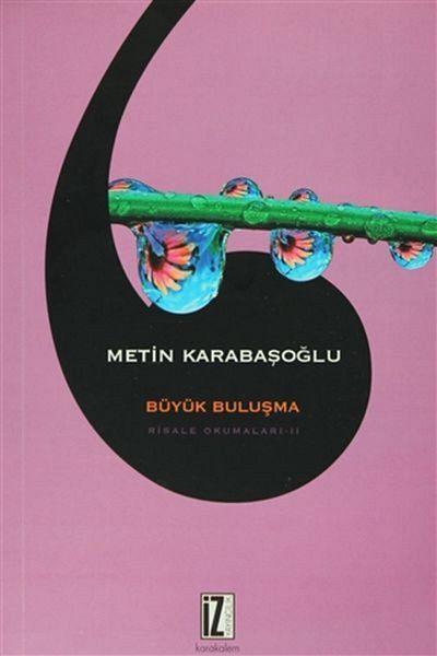 İz Yayıncılık لقاء كبير - قراءات الرسالة 2 - نص كاراباشوغلو