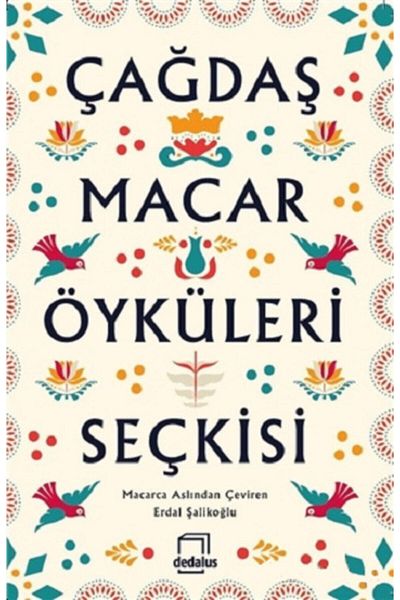 Dedalus Kitap A Selection of Contemporary Hungarian Stories, Erdal Şalikoğlu, , a Selection of Contemporary Hungarian Stories Book,