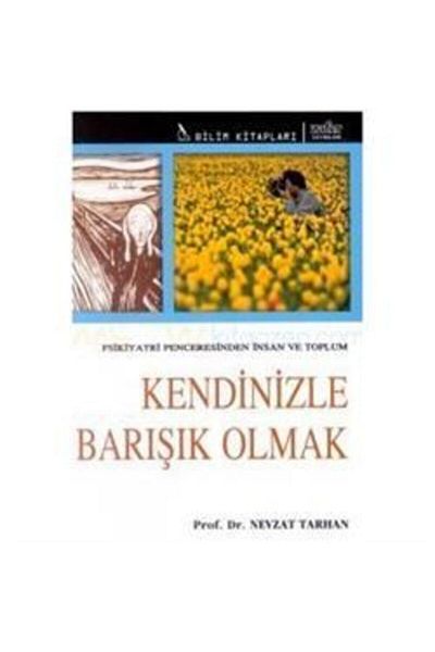 Zafer Yayınları Ανθρώπος και κοινότητα από το παράθυρο της ψυχιατρικής Είναι ειρηνικός με τον εαυτό σας