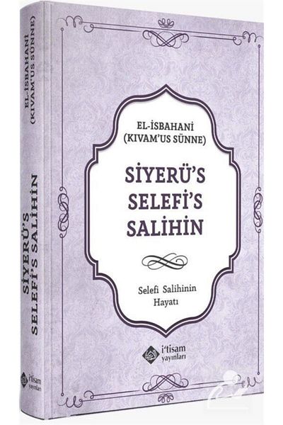 itisam yayınları The Life of the Righteous Followers of the Prophet & the Life of the Righteous Ancestors