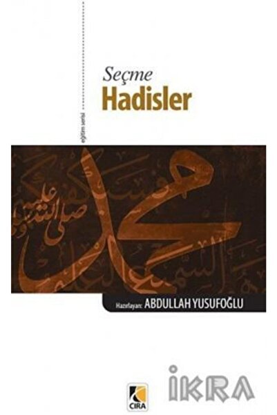 Çıra Yayınları Selected Hadiths - Collective