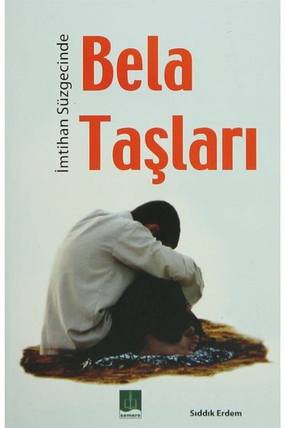 Semere yayınları أحجار المحن في الامتحان - سيدق الفضيلة 9786054024544
